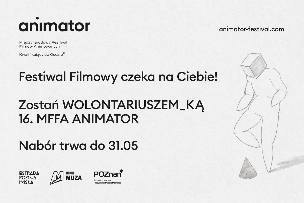 Festiwal Animator Poznań, 28.06.06.07.2025 Ruszył nabór na