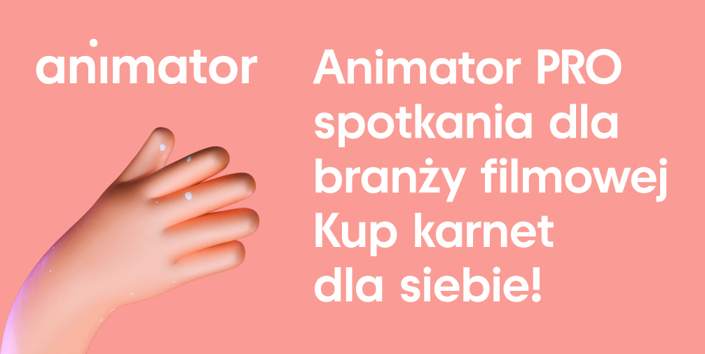 Zdjęcie główne aktualności ANIMATOR PRO - spotkanie dla branży 2025