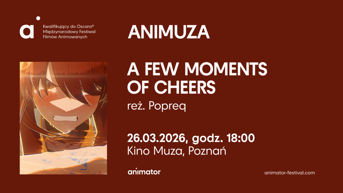 Baner przedstwiający kadr z anime A Few Moments of Cheers z informacją o wydarzeniu 26.03.26 w Kinie Muza o godzinie 18