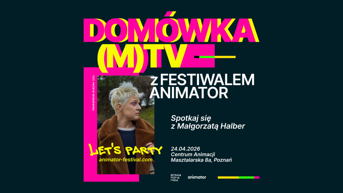 Zdjęcie aktualności Domówka M(TV) z Festiwalem Animator